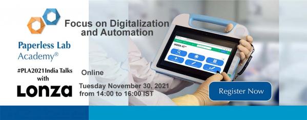 Paperless Lab India Lonza Edition - Focus on Digitalization and Automation